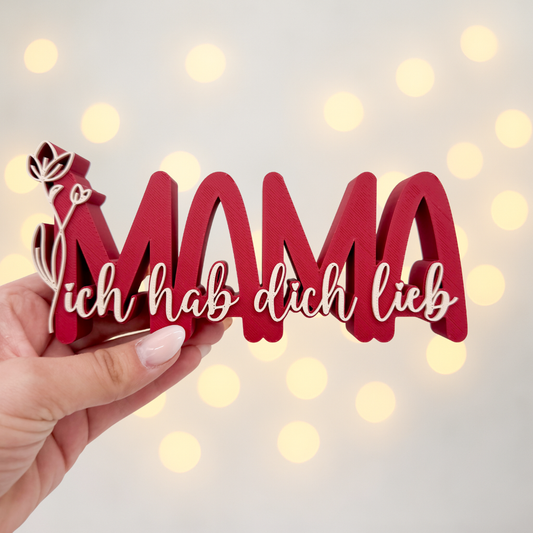 Mama Aufsteller ich hab dich lieb - 3D Druckdatei